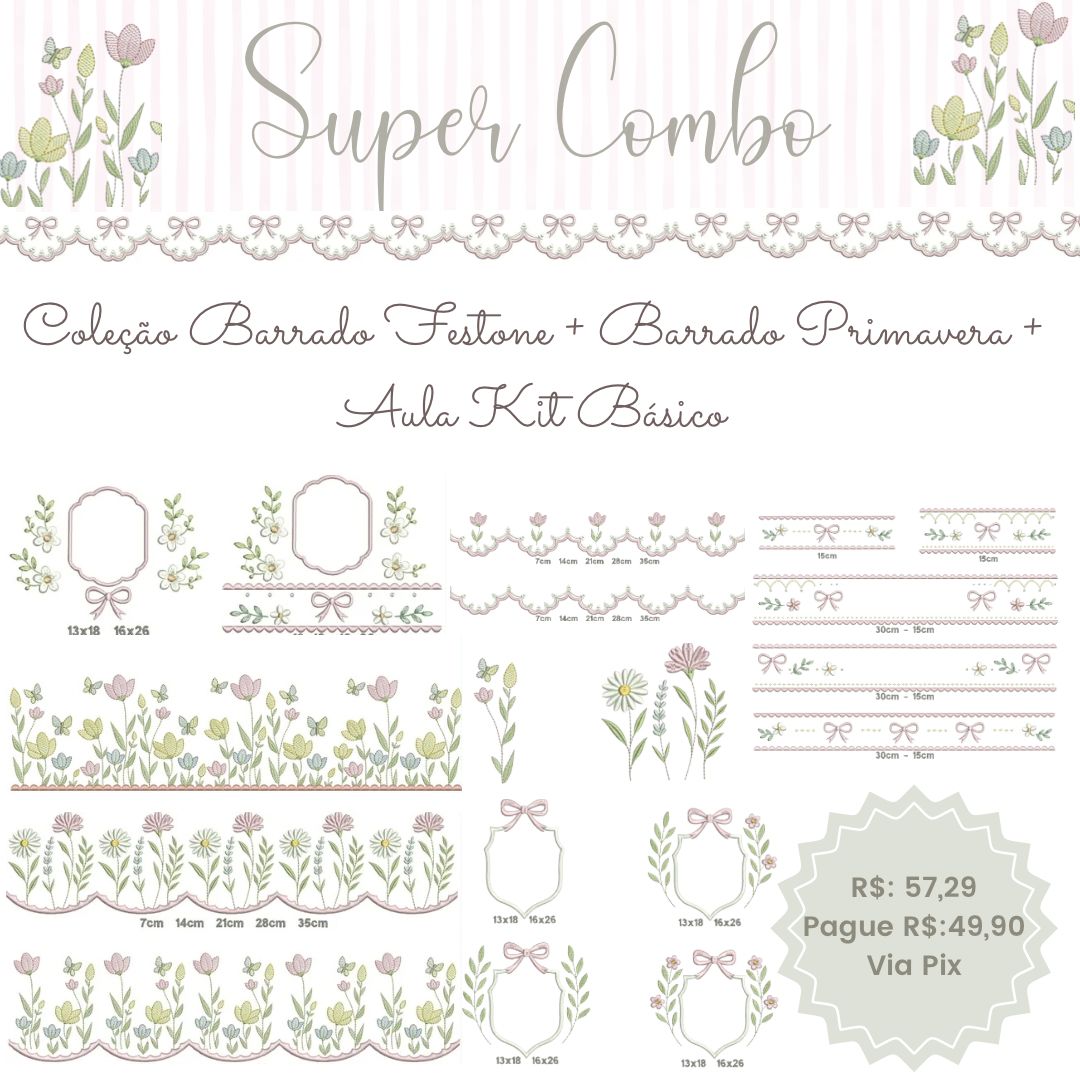 Aula Kits Básicos + 2 Coleções ( Barrado  festonê + Barrado Primavera )