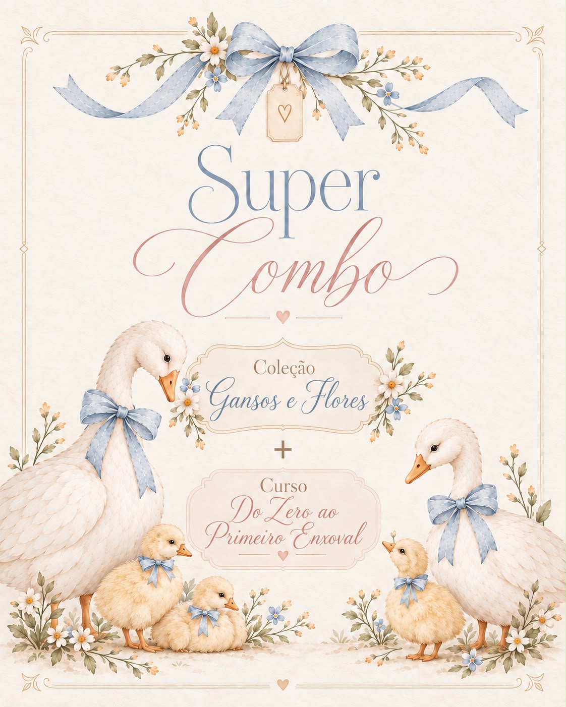 Super Combo Gansos e Flores